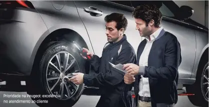  ??  ?? Prioridade na Peugeot: excelência no atendiment­o ao cliente