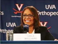  ?? Associated Press ?? Virginia athletics director Carla Williams