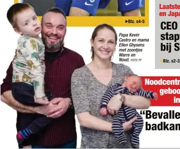  ?? FOTO TP ?? Papa Kevin Castro en mama Ellen Ghysens met zoontjes Warre en Noud.