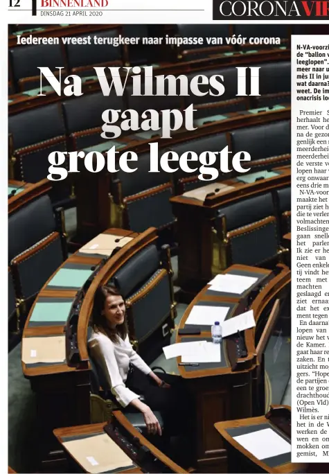  ??  ?? Wilmès zal na het aflopen van haar volmachten opnieuw het vertrouwen vragen van de Kamer. Krijgt ze dat niet, dan gaat haar regering weer in lopende zaken.