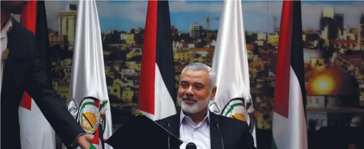  ?? (Reuters) ?? DID ISMAIL Haniyeh win the public-relations war?