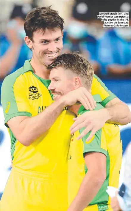  ?? Picture: Gallo Images ?? Mitchell Marsh (left) and David Warner can expect a hefty payday in the IPL auction on Saturday.