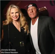  ??  ?? Christie Brinkley and Steve Madden