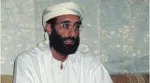  ??  ?? The Obama administra­tion was criticized for the targeted killing of wanted terrorist Anwar al-Awlaki, above. Canada has not yet faced such issues.