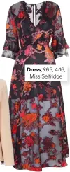  ??  ?? Dress, £65, 4-16, Miss Selfridge