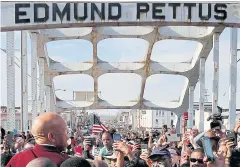  ?? REUTERS ?? US Representa­tive John Lewis at the annual Bloody Sunday march across the Edmund Pettus Bridge in Selma, Alabama, in March.