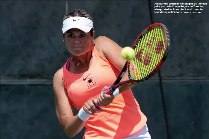  ?? PHOTO COURTOISE ?? Aleksandra Wozniak ne sera pas du tableau principal de la Coupe Rogers de Toronto, elle qui s’est inclinée hier lors du premier tour des qualificat­ions.