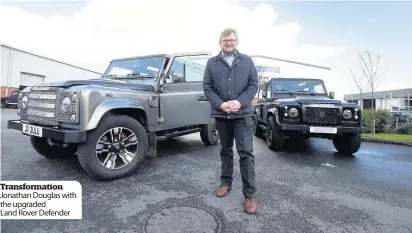  ??  ?? Transforma­tion Jonathan Douglas with the upgraded Land Rover Defender