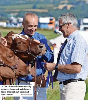  ?? Athwenna Irons ?? The Liskeard Show usually attracts livestock exhibitors from throughout Cornwall and Devon