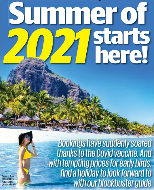  ??  ?? Beach fun: Mauritius has some great deals