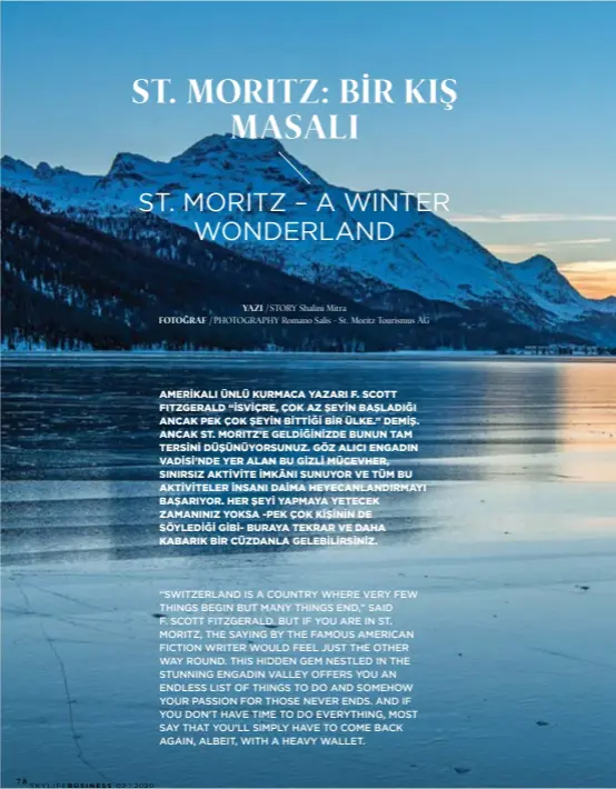  ?? FOTOĞRAF | PHOTOGRAPH­Y Romano Salis - St. Moritz Tourismus AG ??