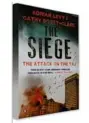 ??  ?? THE SIEGE: THE ATTACK ON THE TAJ by Adrian Levy and Cathy Scott-Clark Penguin Price: RS 499 Pages: 319
