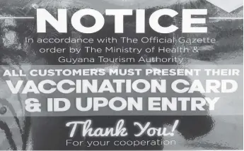  ??  ?? A notice published at the Giftland Mall informing customers of the new mandate