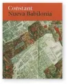  ??  ?? Constant – New Babylon Museo Nacional Centro de Arte Reina Sofia – Gemeente Museum Den Haag pp. 318, € 35