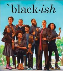  ?? KADIR NELSON/AB VIA AP ?? Artwork by Kadir Nelson shows the cast of “black-ish.”