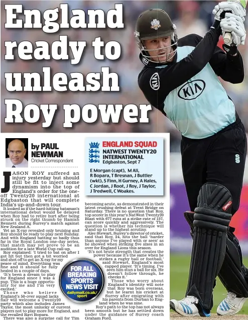  ?? GETTY IMAGES ?? Run machine: Jason Roy