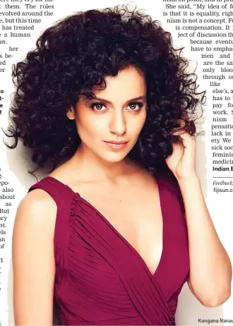  ??  ?? Kangana Ranaut.