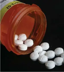  ?? AP FILE ?? THERE’S A PILL FOR THAT: Oxycodone painkiller pills, both brand name and generics, became heavily prescribed from 2006 to 2012, and are being blamed for much of the national opioid crisis.