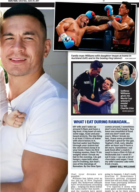  ?? HUW EVANS/AFP ?? Family man: Williams with daughter Imaan at home in Auckland (left) and in the boxing ring (above)