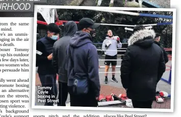  ??  ?? Tommy Coyle boxing in Peel Street