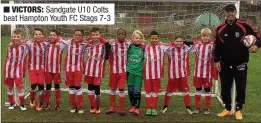  ??  ?? VICTORS: Sandgate U10 Colts beat Hampton Youth FC Stags 7-3