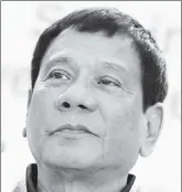  ??  ?? Rodrigo Duterte