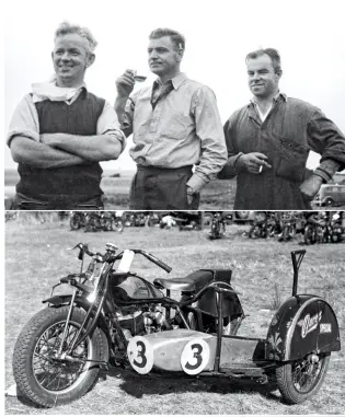  ??  ?? TOP The three musketeers; Frank Sinclair, Rex Tingate and Clarry Rial. ABOVE The Clarex Special: Frank’s Indian at Ballarat. BELOW First time out for the new Vincent, at Bonnievale near Geelong with passenger Norm Meades.