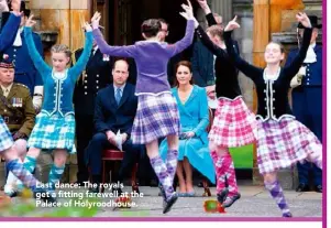  ??  ?? Last dance: The royals get a fitting farewell at the Palace of Holyroodho­use.