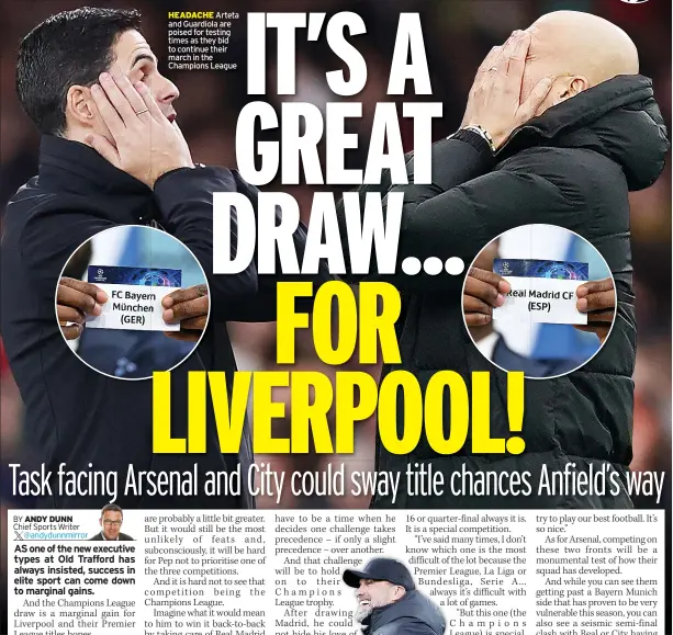  ?? ?? HEADACHE Arteta and Guardiola are poised for testing times as they bid to continue their march in the Champions League