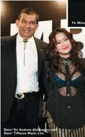  ??  ?? Dato’ Sri Andrew Abishegam and Dato’ Tiffanee Marie Lim TL Wong and wife