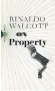  ??  ?? “On Property,” by Rinaldo Walcott, Biblioasis, 112 pages, $14.95