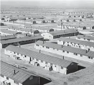  ?? Provided by Denver Public Library ?? Above: This 1942 photo shows the Amache internment camp in Granada.
