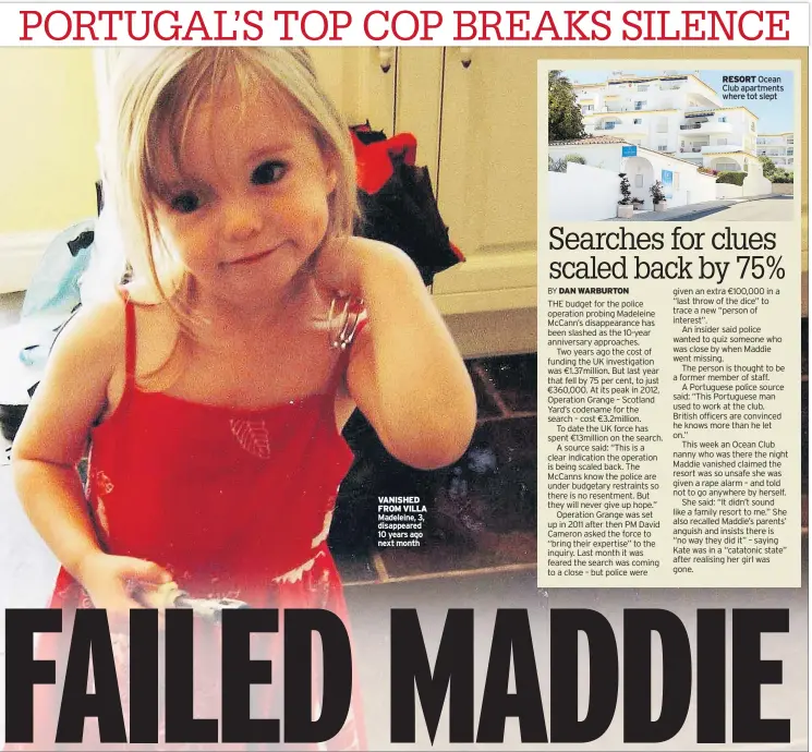  ??  ?? VANISHED FROM VILLA Madeleine, 3, disappeare­d 10 years ago next month