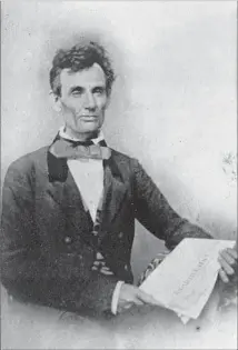  ?? Library of Congress ?? ABRAHAM LINCOLN in 1854. “Wrestling With His Angel” is the second volume in Sidney Blumenthal’s political biography.