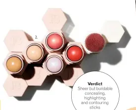  ??  ?? 2. Verdict Sheer but buildable concealing, highlighti­ng and contouring sticks