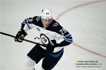  ?? FOTO: MARTTI KAINULAINE­N/LEHTIKUVA ?? Patrik Laine flyttar till Columbus Blue Jackets.