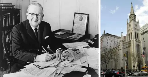  ??  ?? ABOVE: Trump’s mentor, positive thinking guru Norman Vincent Peale. ABOVE RIGHT: The Marble Collegiate Church, New York City, where Trump would go to see Peale preach.