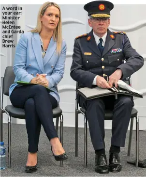  ?? ?? A word in your ear: Minister Helen McEntee and Garda chief Drew Harris