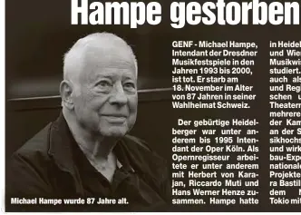  ?? ?? Michael Hampe wurde 87 Jahre alt.