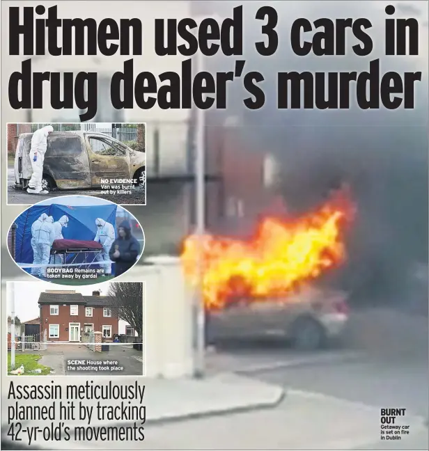  ??  ?? BODYBAG SCENE NO EVIDENCE BURNT OUT Getaway car is set on fire in Dublin