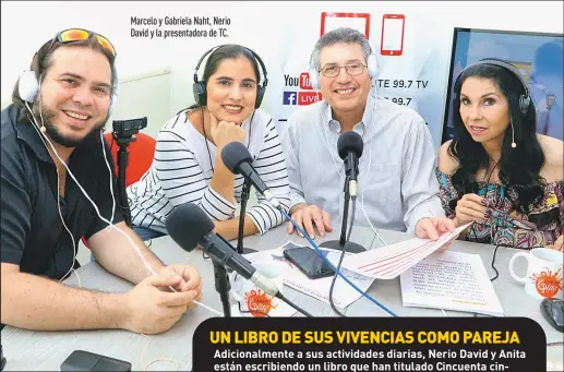  ??  ?? Marcelo y Gabriela Naht, Nerio David y la presentado­ra de TC.