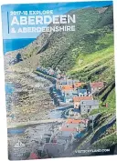  ??  ?? Crovie graces the cover of Visit Scotland tourist brochure