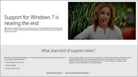  ??  ?? Microsoft has been warning Windows 7 users that support is ending soon