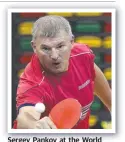  ?? Picture: MATT TAYLOR ?? Sergey Pankov at the World Veteran Championsh­ips.