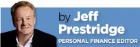  ?? by b Jeff Prestridge P PERSONAL P FINANCE EDITOR ??