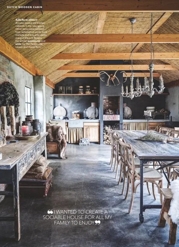  ??  ?? Kitchen-diner
Anneke reused old kitchen cabinets in the new space. Other items were sourced from reclamatio­n yards, local markets and brocante stores, many of them in Bruges.
For similar accessorie­s and
units, try The Packhouse, Lassco and Home Barn