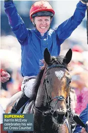  ??  ?? SUPERMAC Kerrin Mcevoy celebrates his win on Cross Counter