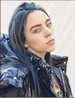  ?? Magdalena Wosinska / NYT ?? Singer Billie Eilish gets candid about her dream first date.