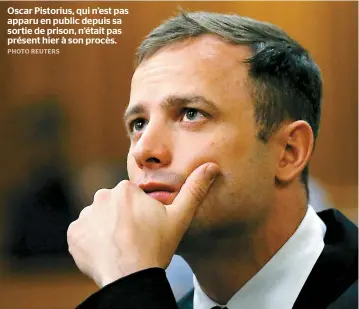  ??  ?? Oscar Pistorius, qui n’est pas apparu en public depuis sa sortie de prison, n’était pas présent hier à son procès.