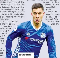  ??  ?? Eden Hazard